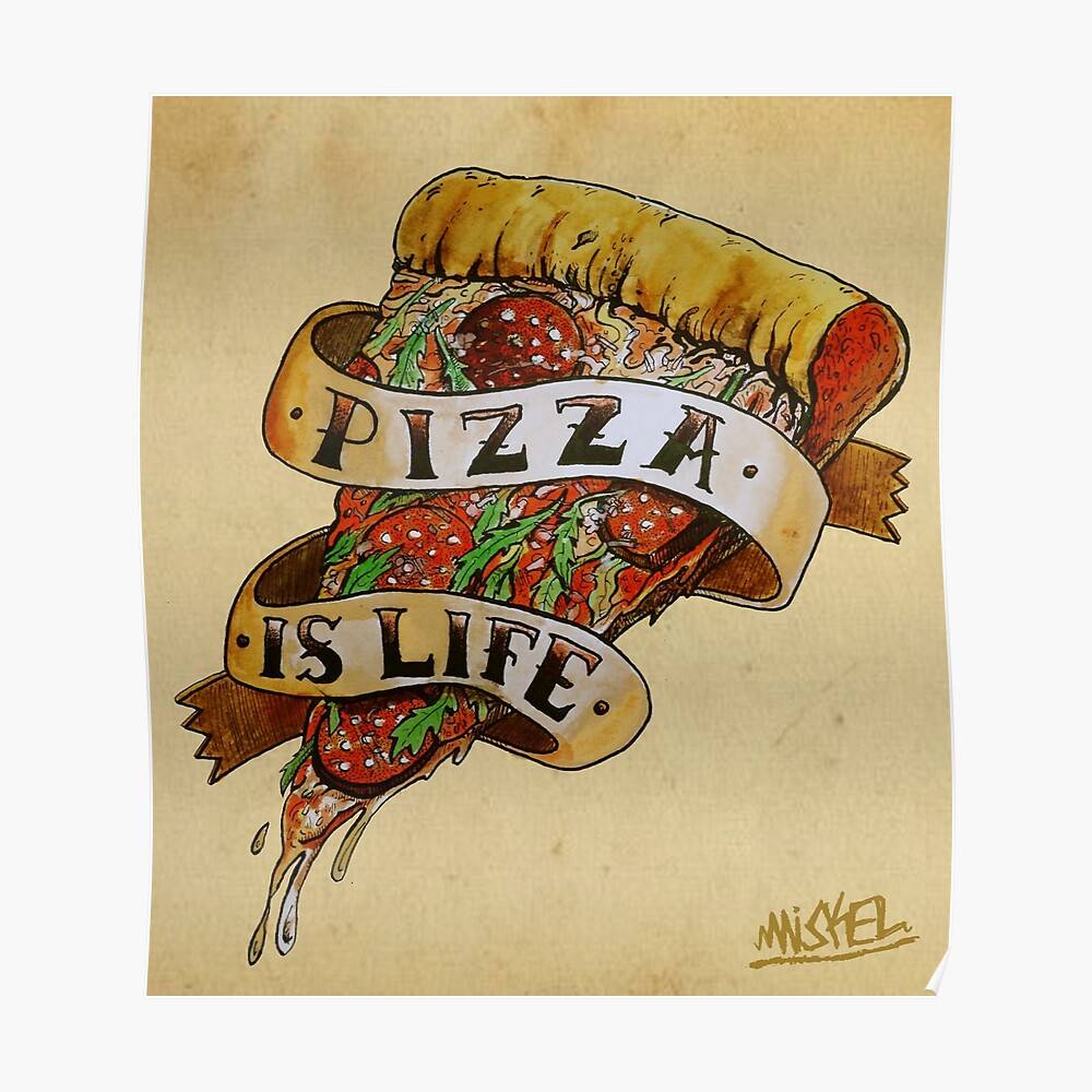 Pizza Is Life Pizza Love Fun Miskel Pizza Near Me Poster Canvas