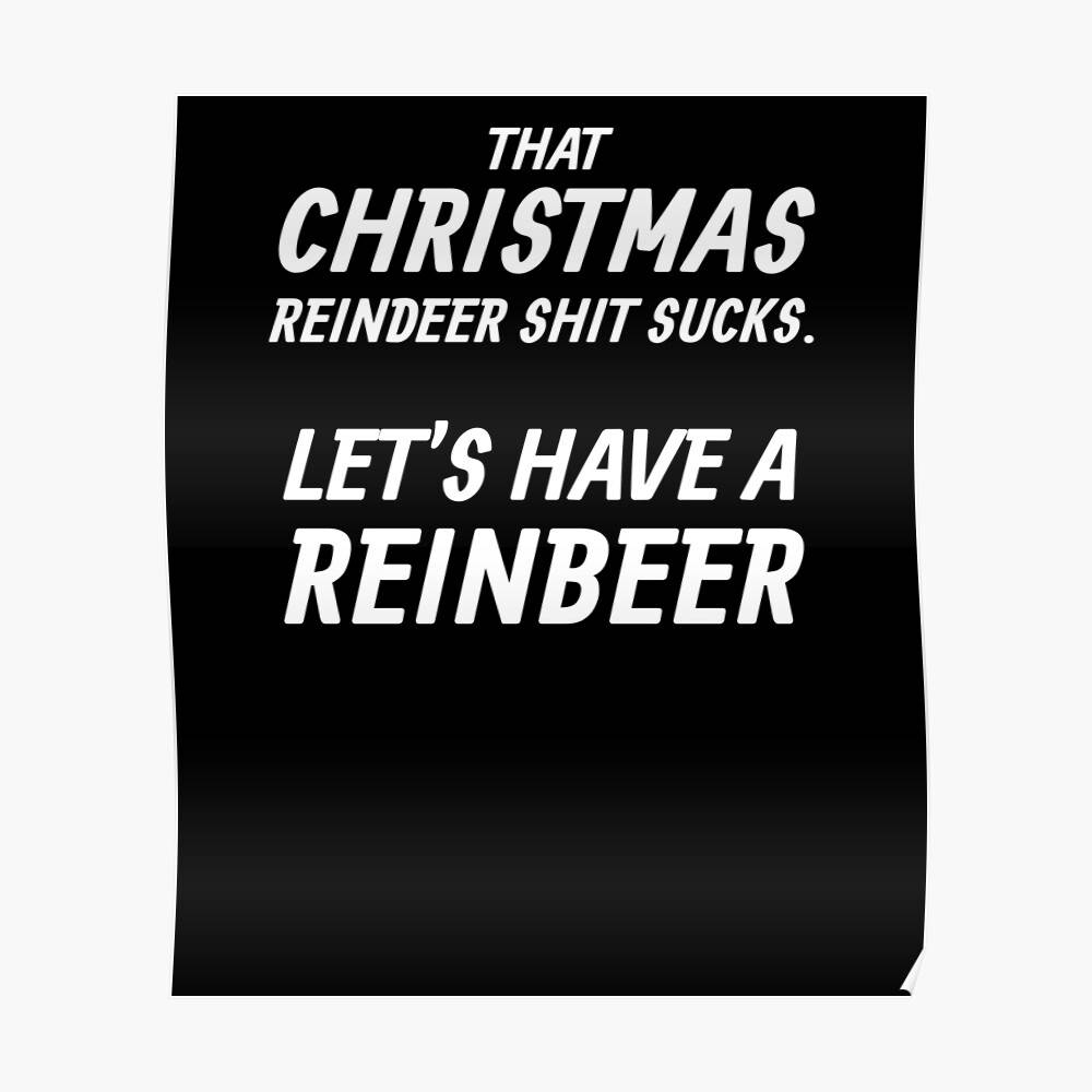 christmas-hater-gift-reindeer-saying-beer-advent-funny-poster